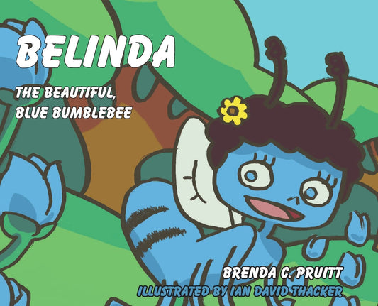 Belinda the Beautiful, Blue Bumblebee